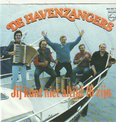 Havenzangers - Jij kunt niet altijd 16 zijn + Ik wil voor altijd van je houden (Vinylsingle)