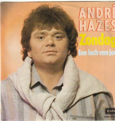 Andre Hazes - Zondag + Een lach van jou (Vinylsingle)