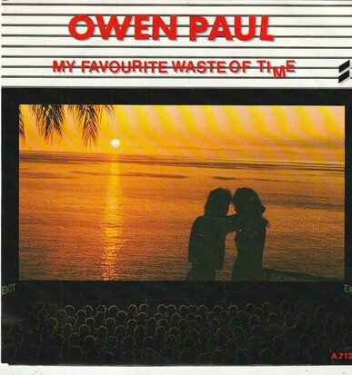 Owen Paul - My favourite waste of time + Just another day (Vinylsingle)