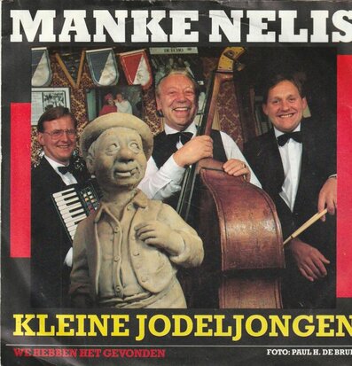 Manke Nelis - Kleine Jodeljongen + We hebben het gevonden (Vinylsingle)