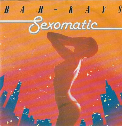 Bar Kays - Sexomatic + (bonus beats) (Vinylsingle)