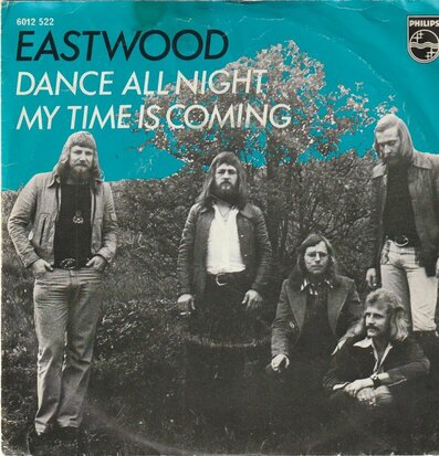 Eastwood - Dance all night + My time is coming (Vinylsingle)