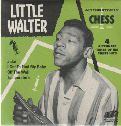 Little Walter - ALTERNATIVELY CHESS 7? VINYL EP (Vinylsingle)