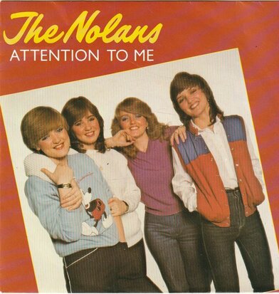 Nolans - Attention to me + Old feelings again (Vinylsingle)