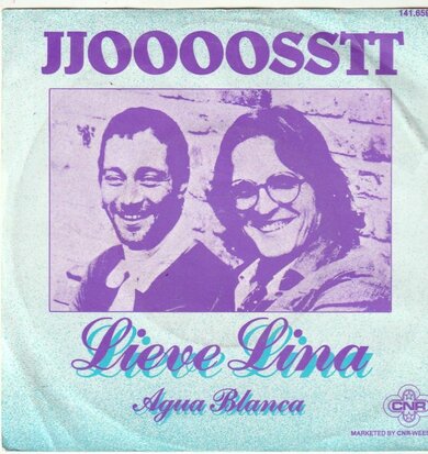 Jjoooosstt - Lieve Lina + Agua blanca (Vinylsingle)