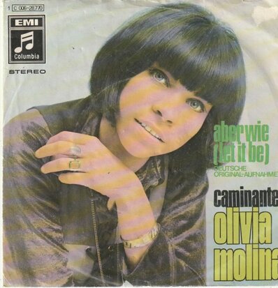 Olivia Molina - Aber Wie (Let It Be) + Caminante (Vinylsingle)