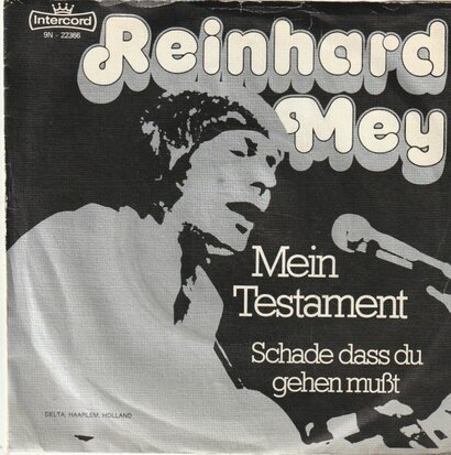 Reinhard Mey - Mein Testament + Schade Dass Du Gehen Musst (Vinylsingle)