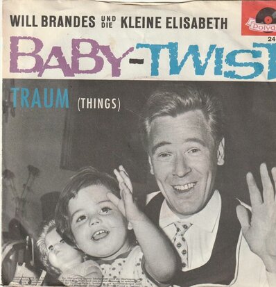 Will Brandes und die Kleine Elisabeth - Baby Twist + Traum (Vinylsingle)