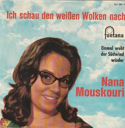 Nana Mouskouri - Ich schau den weissen wolken nach + Einmal weht (Vinylsingle)