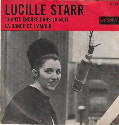 Lucille Starr - Chante encore dans la nuit + La ronde de l'amour (Vinylsingle)