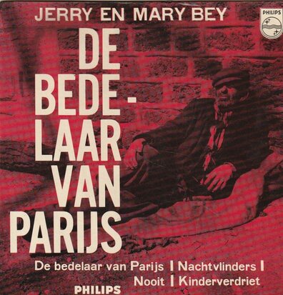 Jerry en Mary Bey / Zangeres Zonder Naam - De bedelaar van Parijs (EP) (Vinylsingle)