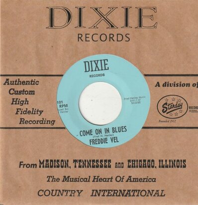 Freddie Vel - Come On In Blues + You're The Reason (Vinylsingle)