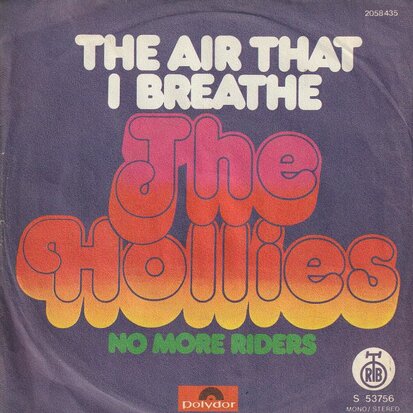 Hollies - The air that I breathe + No more riders (Vinylsingle)