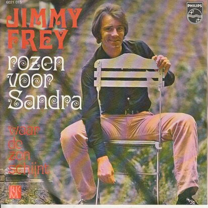 Jimmy Frey - Rozen voor Sandra + Waar de zon schijnt (Vinylsingle)