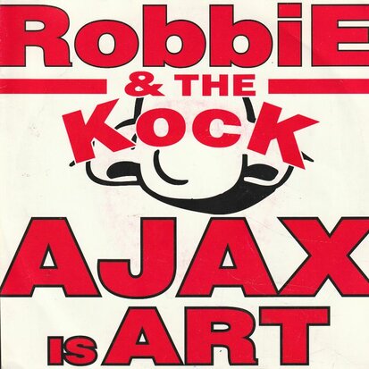 Robbie & the Kock - Ajax is art + (extended version) (Vinylsingle)