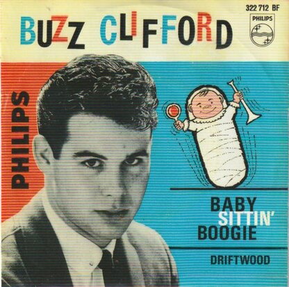 Buzz Clifford - Baby sittin' boogie + Driftwood (Vinylsingle)