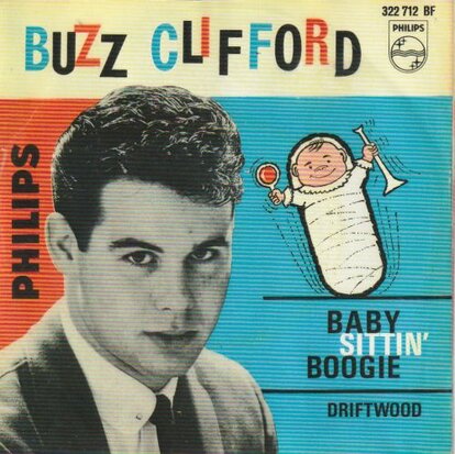 Buzz Clifford - Baby sittin' boogie + Driftwood (Vinylsingle)