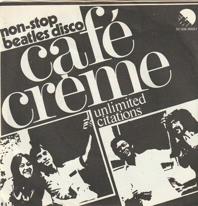 Cafe Creme - Unlimited Citations + (part II) (Vinylsingle)