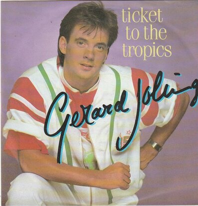 Gerard Joling - Ticket to the tropics + Communication (Vinylsingle)