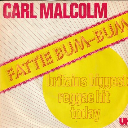 Carl Malcolm - Fattie Bum-Bum + Bum-Bum Situation (Vinylsingle)