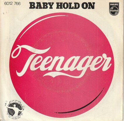 Teenager - Baby hold on + Ruby. oh why (Vinylsingle)