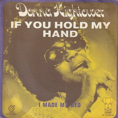 Donna Hightower - If you hold my hand + I made my bed (Vinylsingle)