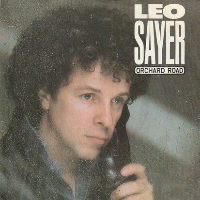 Leo Sayer - Orchard Road + Gone solo (Vinylsingle)