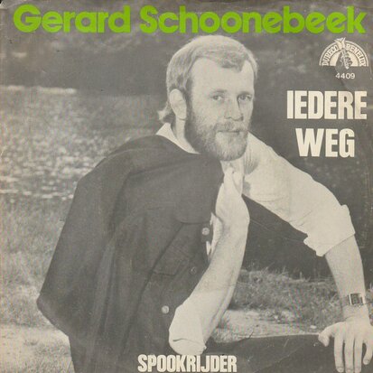 Gerard Schoonebeek - Iedere weg + Spookrijder (Vinylsingle)