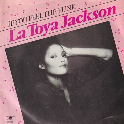 La Toya Jackson - If you feel the funk + Lovely is she (Vinylsingle)