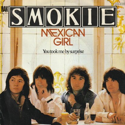 Smokie - Mexican girl + You took my by surprise (Vinylsingle)