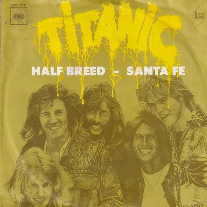 Titanic - Half breed + Santa fe (Vinylsingle)