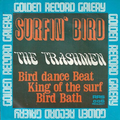 Trashmen - Surfin' Bird (EP) (Vinylsingle)