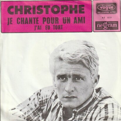 Christophe - Je Chante Pour Un Ami + J'ai Eu Tort (Vinylsingle)