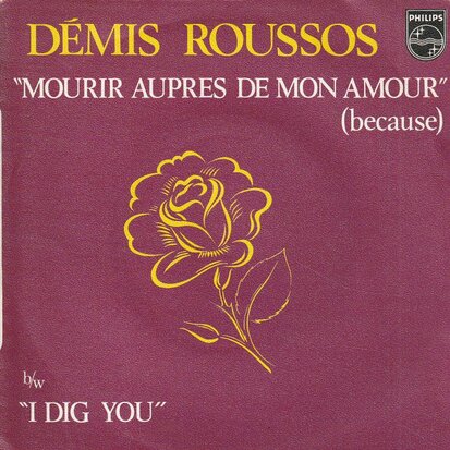 Demis Roussos - Mourir Auprss De Mon Amour + I Dig You (Vinylsingle)