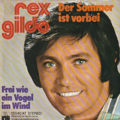 Rex Gildo - Der sommer ist vorbei + Frei wie en vogel im wind (Vinylsingle)