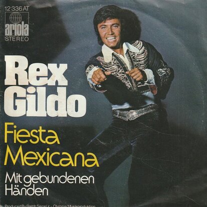 Rex Gildo - Fiesta Mexicana + Mit gebundenen handen (Vinylsingle)