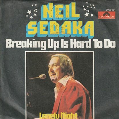 Neil Sedaka - Breaking up is hard to do + Lonely night (Vinylsingle)