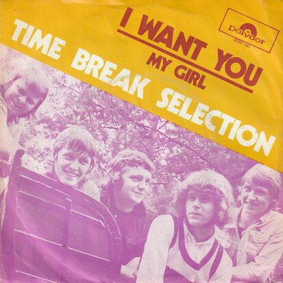 Time Break Machine - I want you + My girl (Vinylsingle)