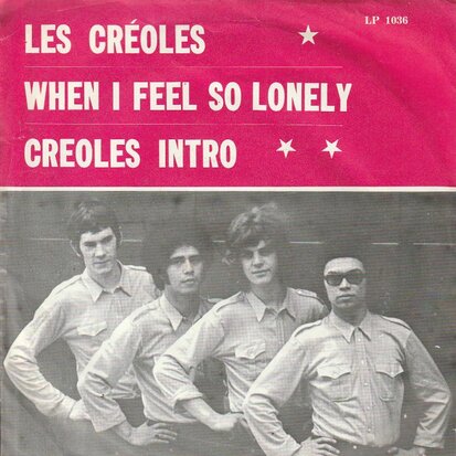 Les Creoles - When I feel so lonely + Creoles intro (Vinylsingle)