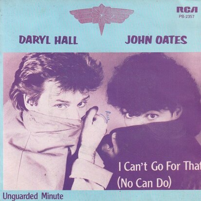 Hall & Oates - I can't go for that + Unguarded minute (Vinylsingle)