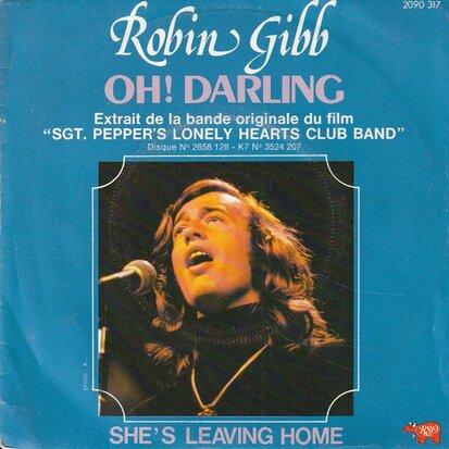 Robin Gibb - Oh! Darling + She's leaving home (Vinylsingle)