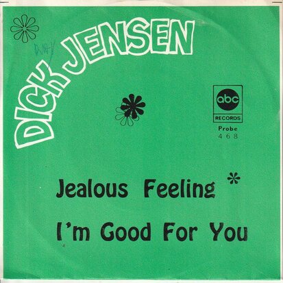 Dick Jensen - Jealous Feeling + I'm Good For You (Vinylsingle)