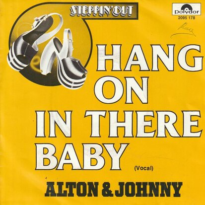 Alton & Johnny - Hang On In There Baby + (Instrumental) (Vinylsingle)