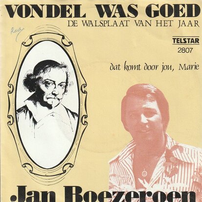 Jan Boezeroen - Vondel was goed + Dat komt door jou (Vinylsingle)