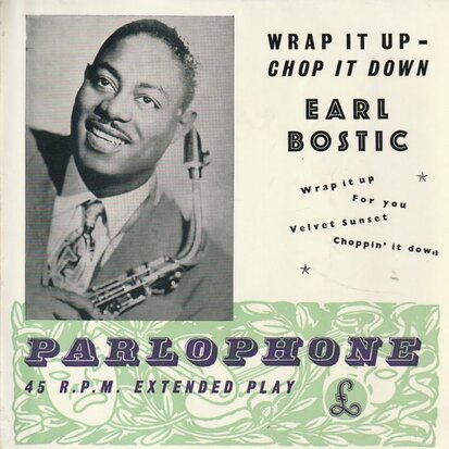 Earl Bostic - Wrap It Up, Chop It Down (EP) (Vinylsingle)