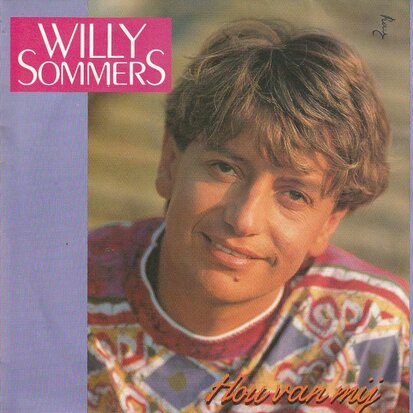 Willy Sommers - Hou Van Mij + (Instrumentaal) (Vinylsingle)