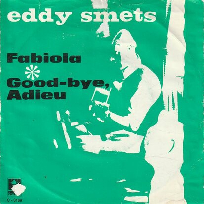 Eddy Smets - Fabiola + Good bye, Adieu (Vinylsingle)