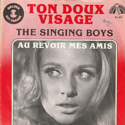 Singing Boys - Ton doux visage + Au revoir mes amis (Vinylsingle)