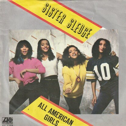 Sister Sledge - All american girls + Happy feeling (Vinylsingle)