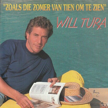 Will Tura - Zoals die zomer van tien om te zien + Nieuwe wegen (Vinylsingle)